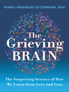 Cover image for The Grieving Brain